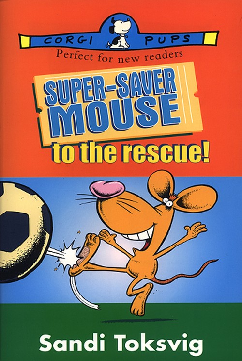 SUPER-SAVER MOUSE TO THE RESCUE