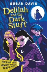 Delilah And The Dark Stuff