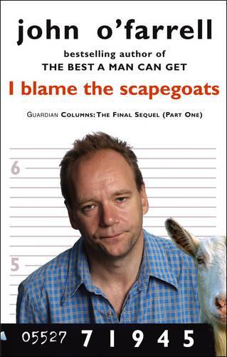 I BLAME THE SCAPEGOATS