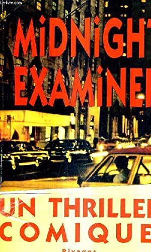 The Midnight Examiner
