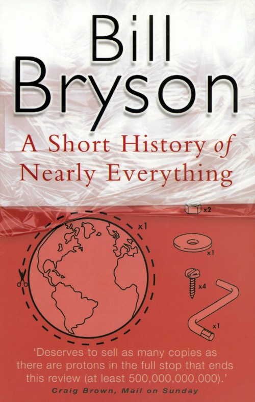 SHORT HISTORY OF NEARLY EVERYTHING_ A