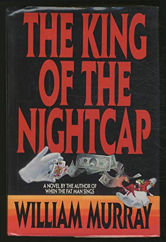 The King of the Night Cap