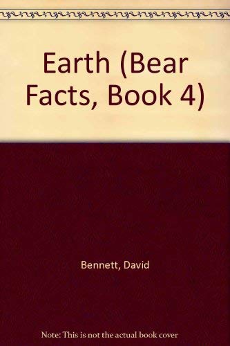 Earth #4 Bear Facts