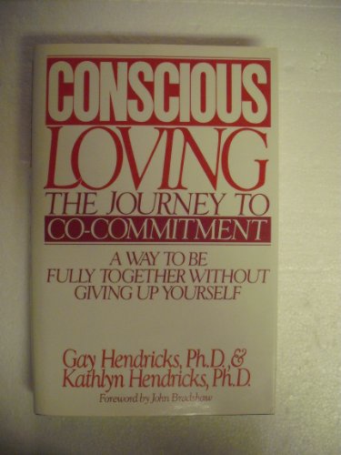 Conscious Loving