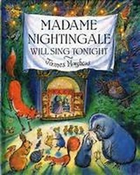 Madame Nightingale Will Sing Tonight
