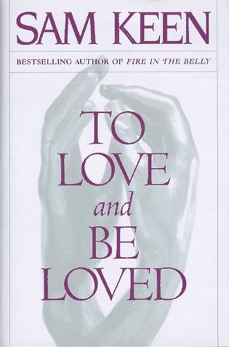 To Love and be Loved