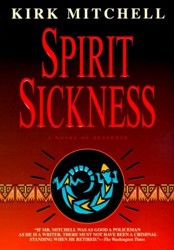 Spirit Sickness / Kirk Mitchell.