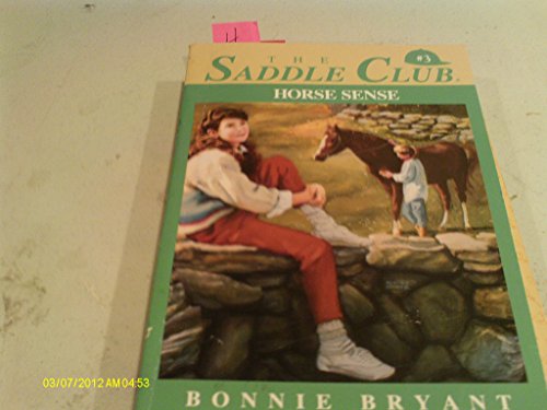 Saddle Club 3: Horse Sense