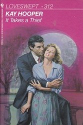 Loveswept 312:it Takes A Thief