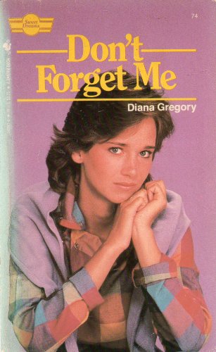 Don't Forget Me