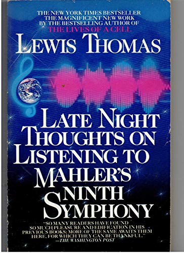 Late Night Thoughts to Mahler's Ninth Sy