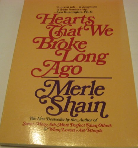 Hearts That We Broke Long Ago