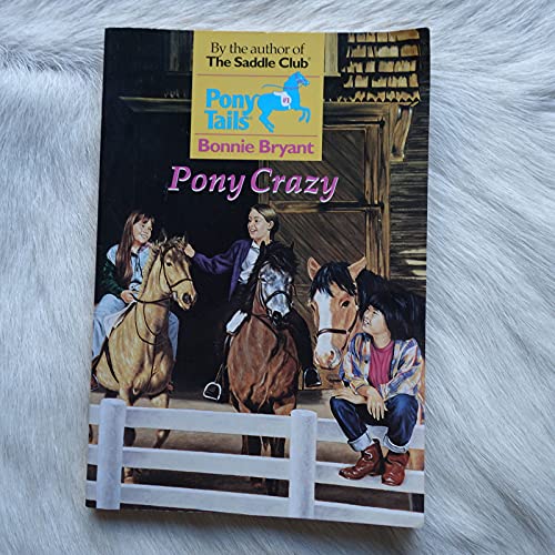 Pony Tails 1: Pony Crazy