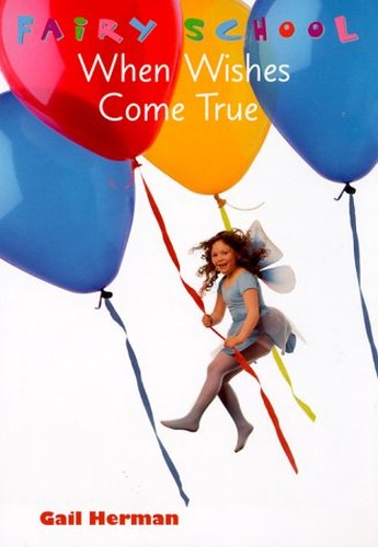When Wishes Come True