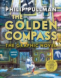 The Golden Compass Graphic Novel, Complete Edition