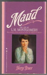 Maud: the Life of L.M. Montgomery