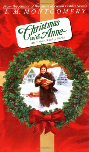 Christmas with Anne & Other Holiday