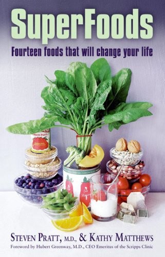 SuperFoods Fourteen Foods That Will Change Your Life