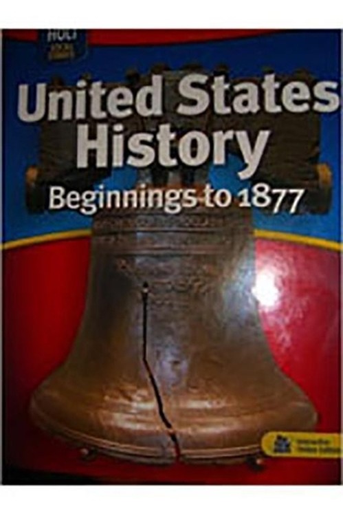 Holt McDougal United States History: Beginnings to 1877 (C) 2009