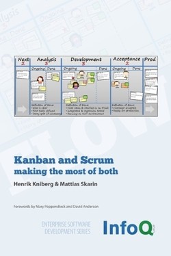 Kanban and Scrum - Making the Most of Both