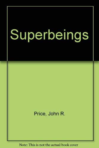 Superbeings