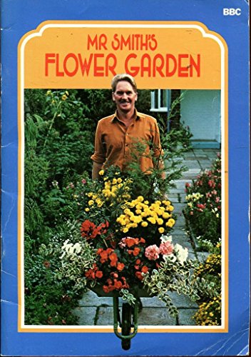 Mr. Smith's Flower Garden