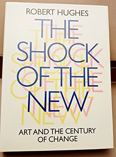 The Shock of the New