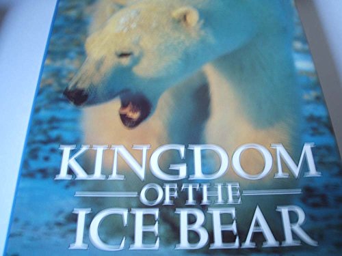 Kingdom of the Ice Bear