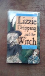 Lizzie Dripping and the Witch