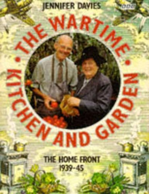 The Wartime Kitchen and Garden