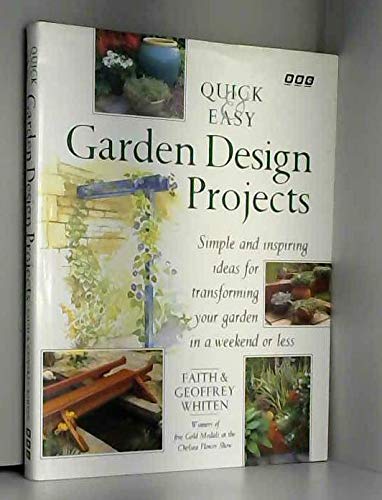 Quick and Easy Garden Design Projects