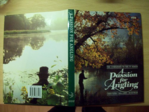 A Passion for Angling