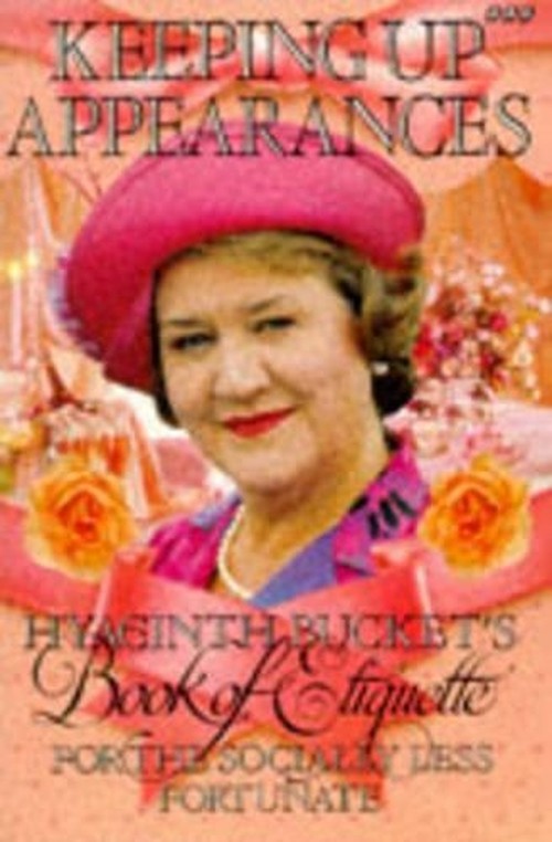"Keeping Up Appearances"