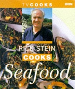 Rick Stein Cooks Seafood