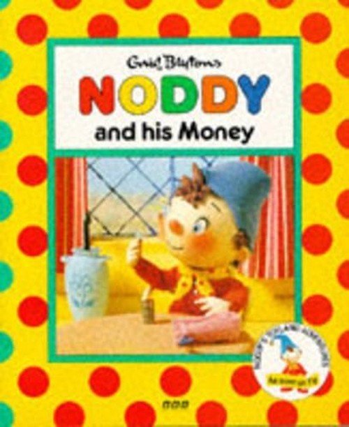 Noddy and His Money