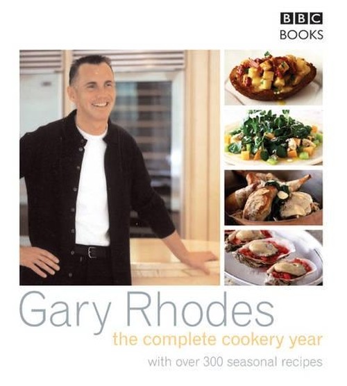 Gary Rhodes' Complete Cookery Year
