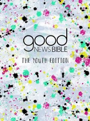 Good News Bible: The Youth Edition