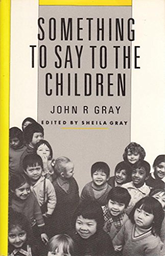 Something to Say to the Children