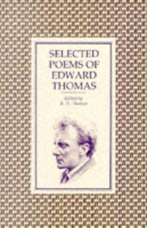 Selected Poems of Edward Thomas
