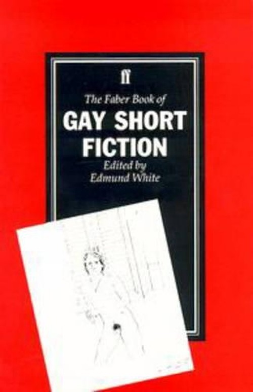 The Faber Book of Gay Short Fiction