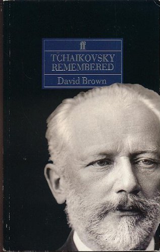 Tchaikovsky Remembered