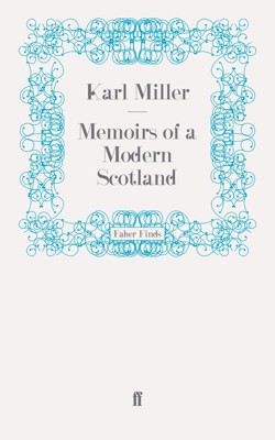 Memoirs of a Modern Scotland