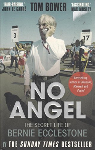 No Angel: The Secret Life of Bernie Ecclestone