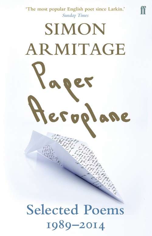 Paper Aeroplane: Selected Poems 19892014