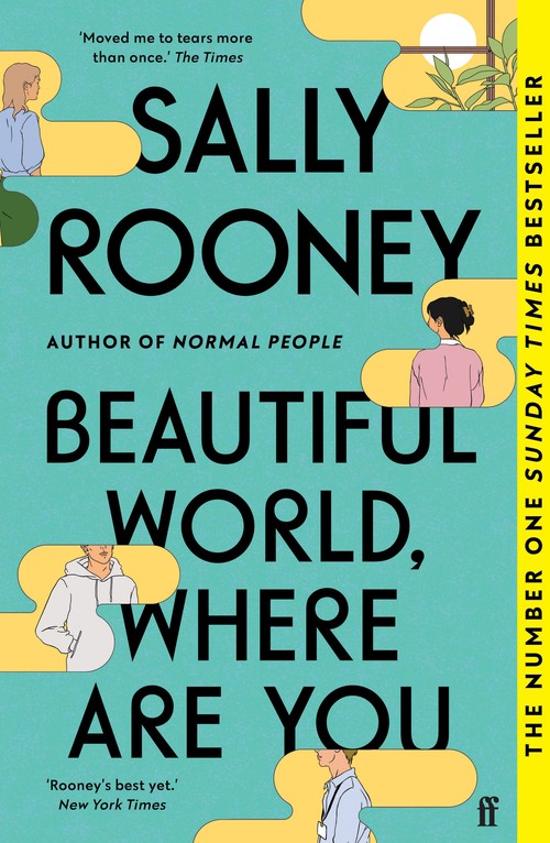 Sally Rooney - Beautiful World, Where Are You: The multimillion copy bestseller from the author of NORMAL PEOPLE