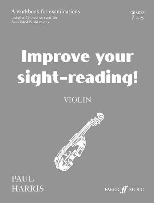 Improve Your Sight-Reading! Violin, Grade 7-8