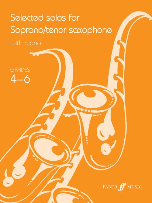 Selected Solos for Tenor Saxophone: Grades 4-6