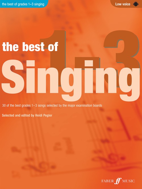 The Best of Singing Grades 1 - 3 (Low Voice)