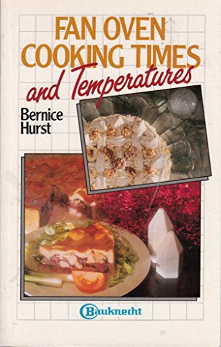 Fan Oven Cooking Times and Temperatures
