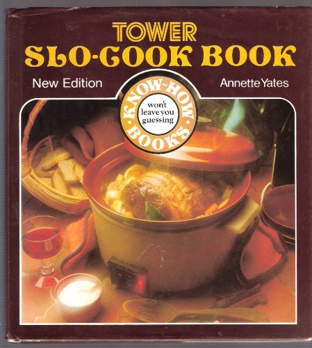 Tower's Slo-Cook Book